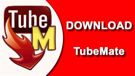 TubeMate APK for Android Download .